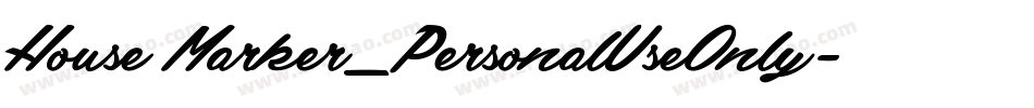 House Marker_PersonalUseOnly字体转换